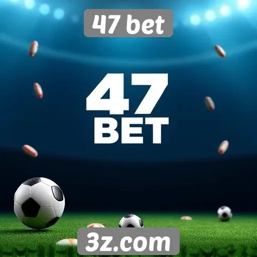 Ofertas e bônus disponíveis no 47 bet